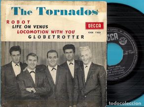 Vinyl-Schallplatten: TORNADOS, THE: ROBOT / LIFE ON VENUS / LOCOMOTION WITH YOU / GLOBETROTTER